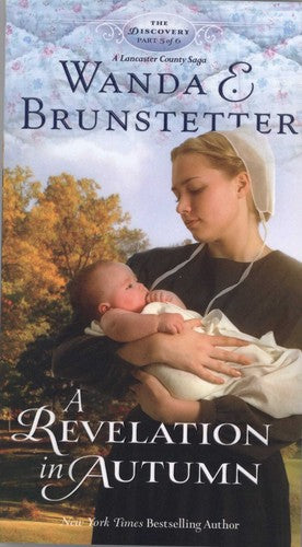 A Revelation In Autumn: (The Discovery - A Lancaster County Saga)