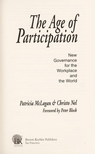 Age Of Participation: New Governance For The Workplace And The World