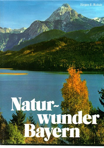 Naturwunder Bayern