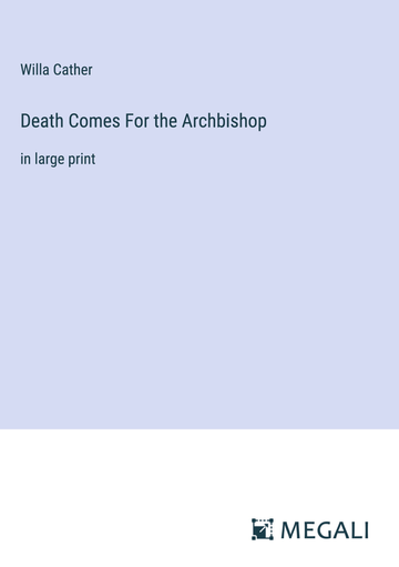 Death Comes for the Archbishop