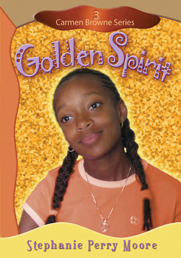 Golden Spirit: (Carmen Browne Series #3)