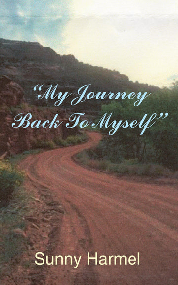My Journey Back To Myself