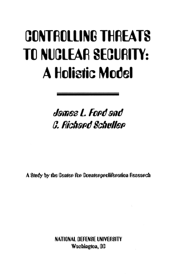 Controlling Threats To Nuclear Security: A Holistic Model