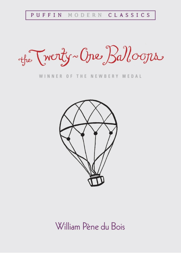 The Twenty-One Balloons (Winner of the Newbery Medal)