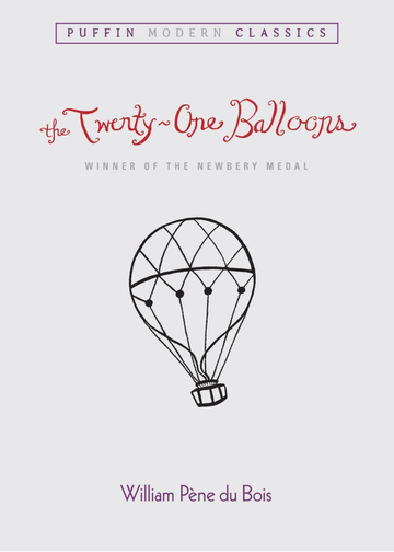 The Twenty-One Balloons (Winner of the Newbery Medal)