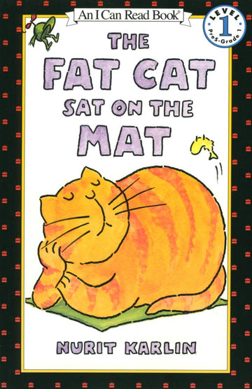 The Fat Cat Sat On The Mat (I Can Read Book 1)