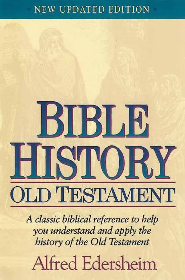 Bible History Of The Old Testament