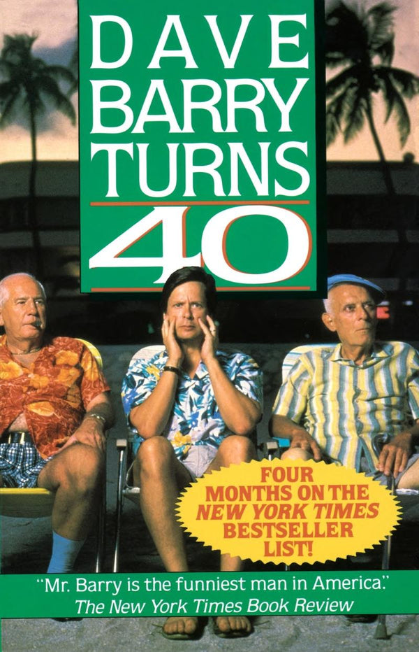 Dave Barry Turns 40