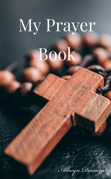 My Prayer Book: (The Lord's Prayer) (The Lord Is My Shepherd)