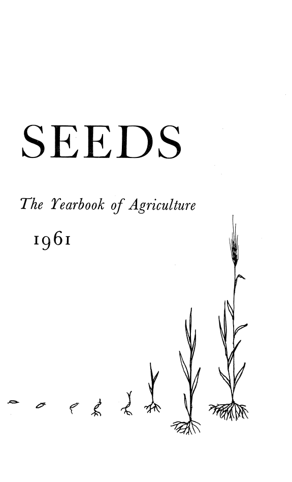 Seeds:  The Yearbook Of Agriculture 1961: 1961