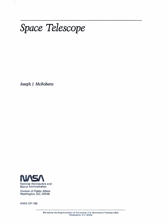 The Space Telescope: National Aeronautics and Space Administration