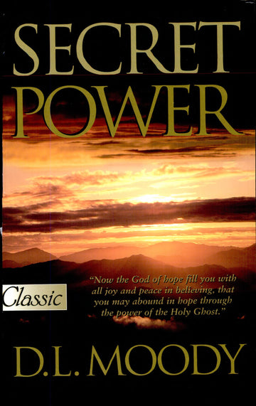 Secret Power: infuse your life with the strength and authority of the holy aspirit