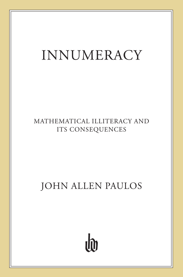 Innumeracy : Mathematical Illiteracy and its Consequences