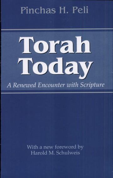 Torah Today: Turn the Torah's Wisdom Into Your Successful Guide to Everyday Life: On the Corner of Torah and Everyday Life