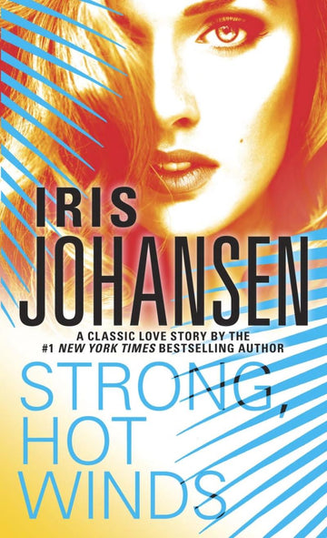 Strong, Hot Winds: A Loveswept Classic Romance