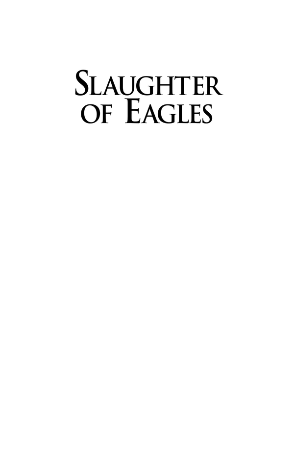 Slaughter Of Eagles