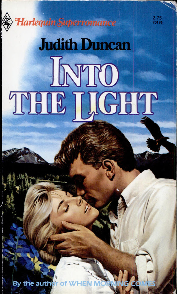 Into The Light (Harlequin Superromance No. 196)