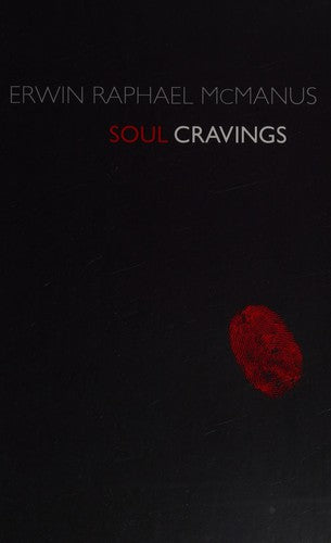 Soul Cravings: An Exploration of the Human Spirit