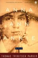 Anna, Ann, Annie: A Novel