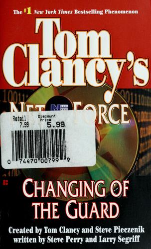 Changing Of The Guard: Net Force 08 (Net Force)