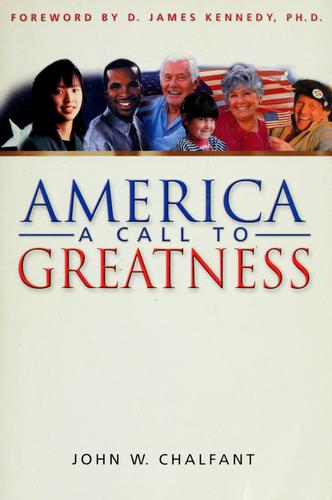 America-A Call To Greatness