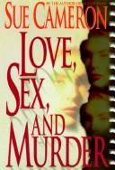 Love, Sex, And Murder