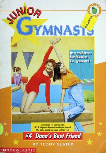 Dana's Best Friend (Junior Gymnasts No. 4)