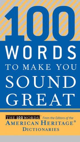 100 Words To Make You Sound Great (100 Words)