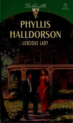Luscious Lady (Silhouette Special Edition, No 764)