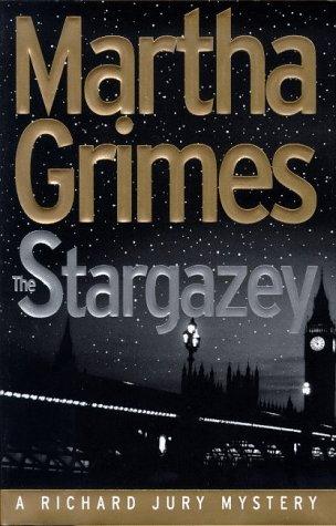 The Stargazey: A Richard Jury Mystery (Richard Jury Mysteries): a Richard Jury mystery