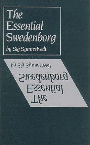The Essential Swedenborg: Basic religious teaching of Emanuel Swedenborg selected and edited with an introduction