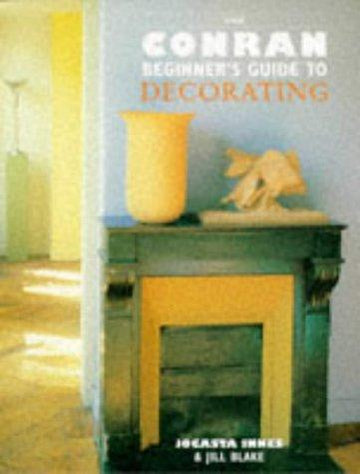 The Conran's Beginner's Guide To Decorating