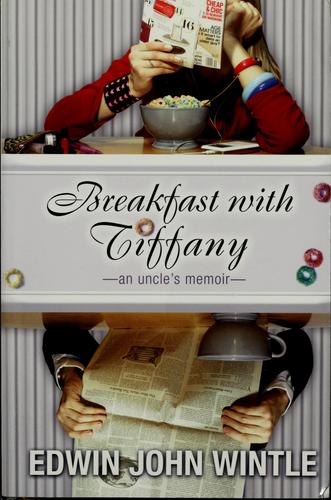 Breakfast With Tiffany: A Memoir
