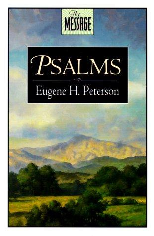 The Message: Psalms (The Message)
