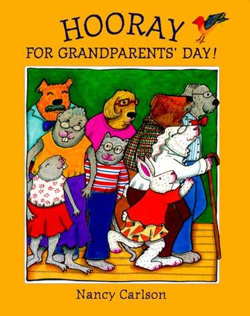 Hooray For Grandparent's Day
