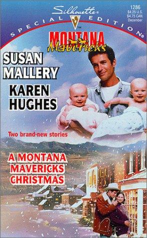 A Montana Mavericks Christmas (Silhouette Special Edition, 1286)