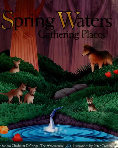 Spring Waters, Gathering Places