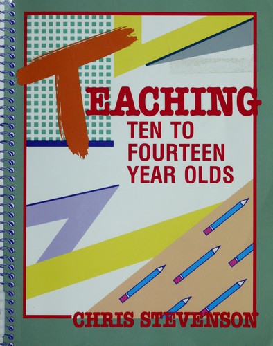 Teaching Ten To Fourteen Year Olds