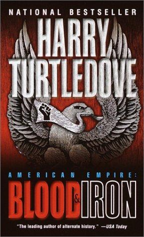 American Empire: Blood & Iron