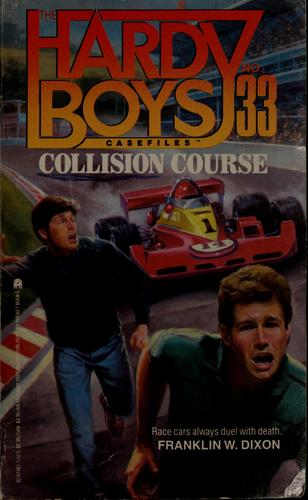 Collision Course Hardy Boys Casefiles #33 (Hardy Boys Casefiles, No 33)