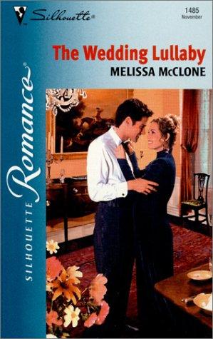 Wedding Lullaby (Silhouette Romance)