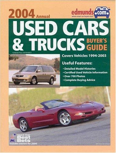 Edmunds.Com Used Cars & Trucks Buyer's Guide 2004