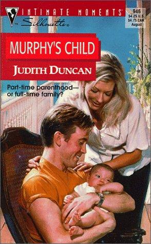 Murphy's Child (Families Are Forever) (Silhouette Intimate Moments, 946)