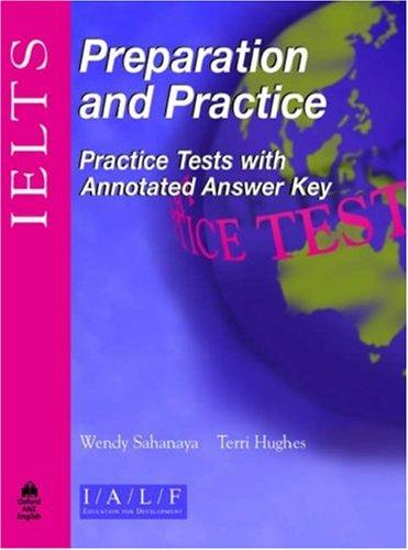 Ielts Preparation And Practice: Practice Tests With Annotated Answer Key