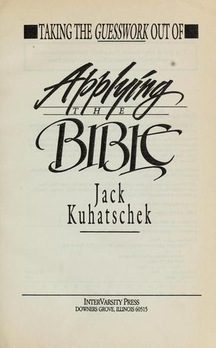Taking The Guesswork Out Of Applying The Bible