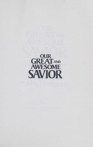 Our Great And Awesome Savior: meditations for athletes