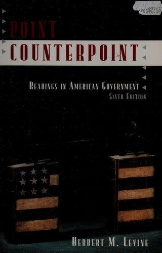 Point Counterpoint: Readings In American Government