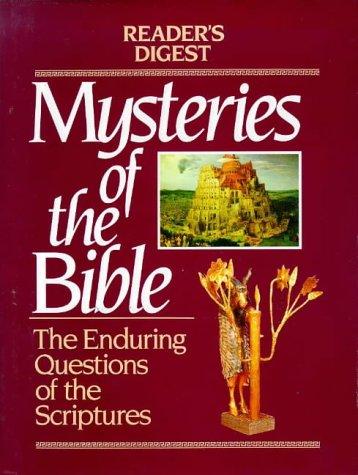Mysteries Of The Bible (without dust jacket): The Enduring Questions Of The Sciptures