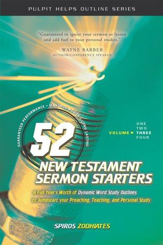 52 New Testament Outlines Exegetical Preaching Vol.3