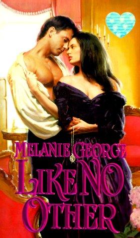 Like No Other (Zebra Splendor Historical Romances)